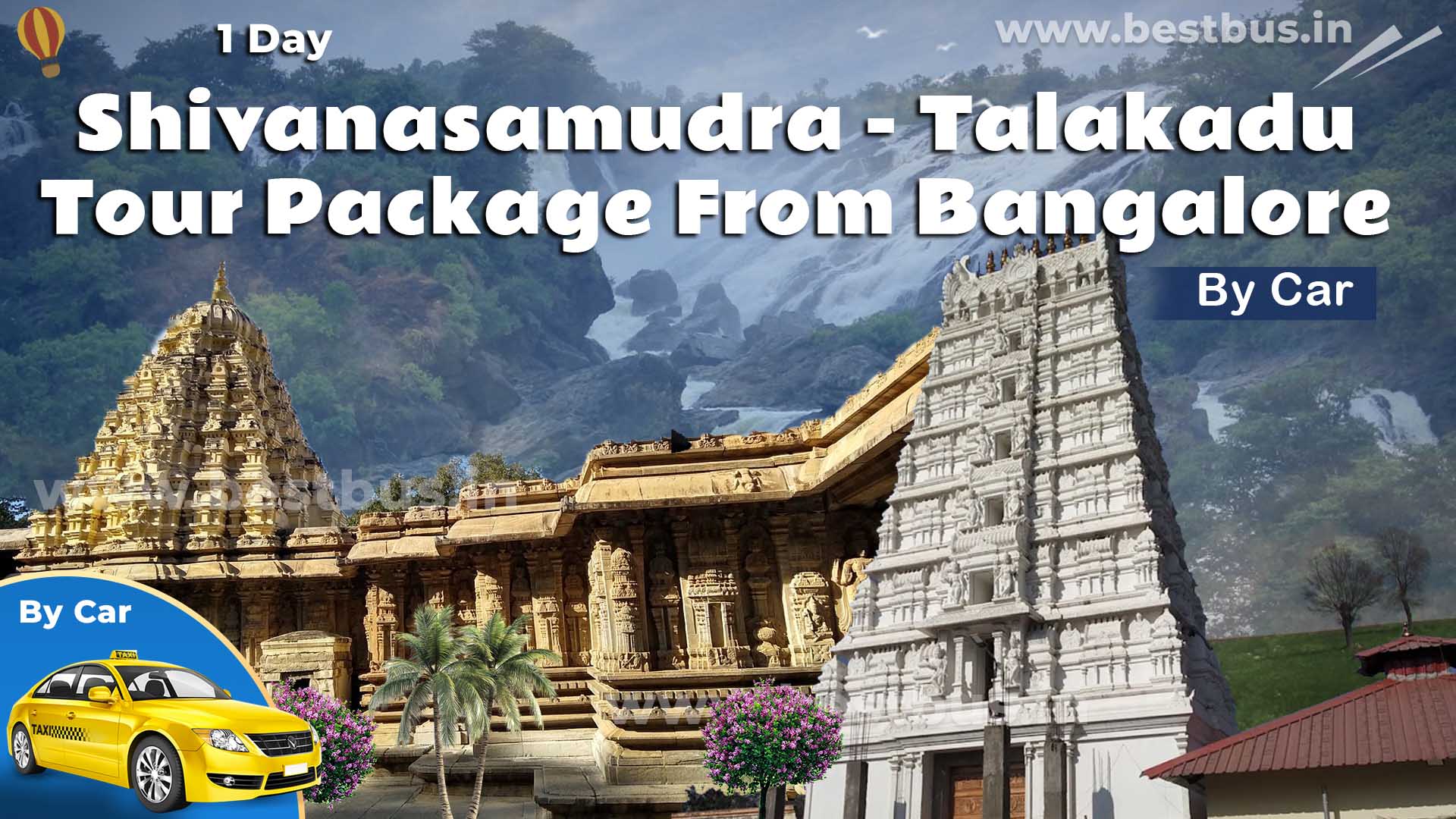 1 Day Shivanasamudra Talakadu Tour Package From Bangalore