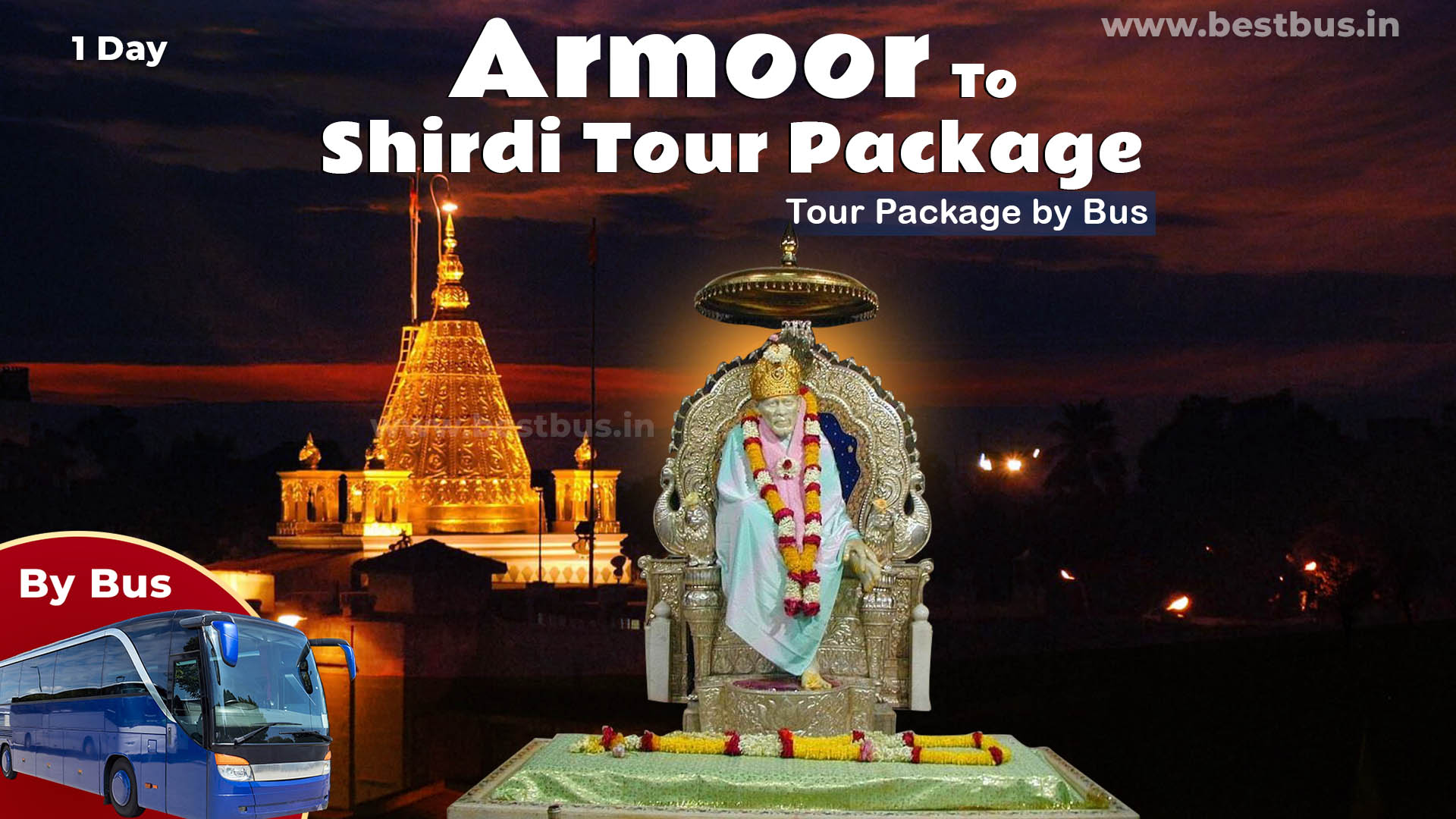 Armoor To Shirdi Tour Package By Bus