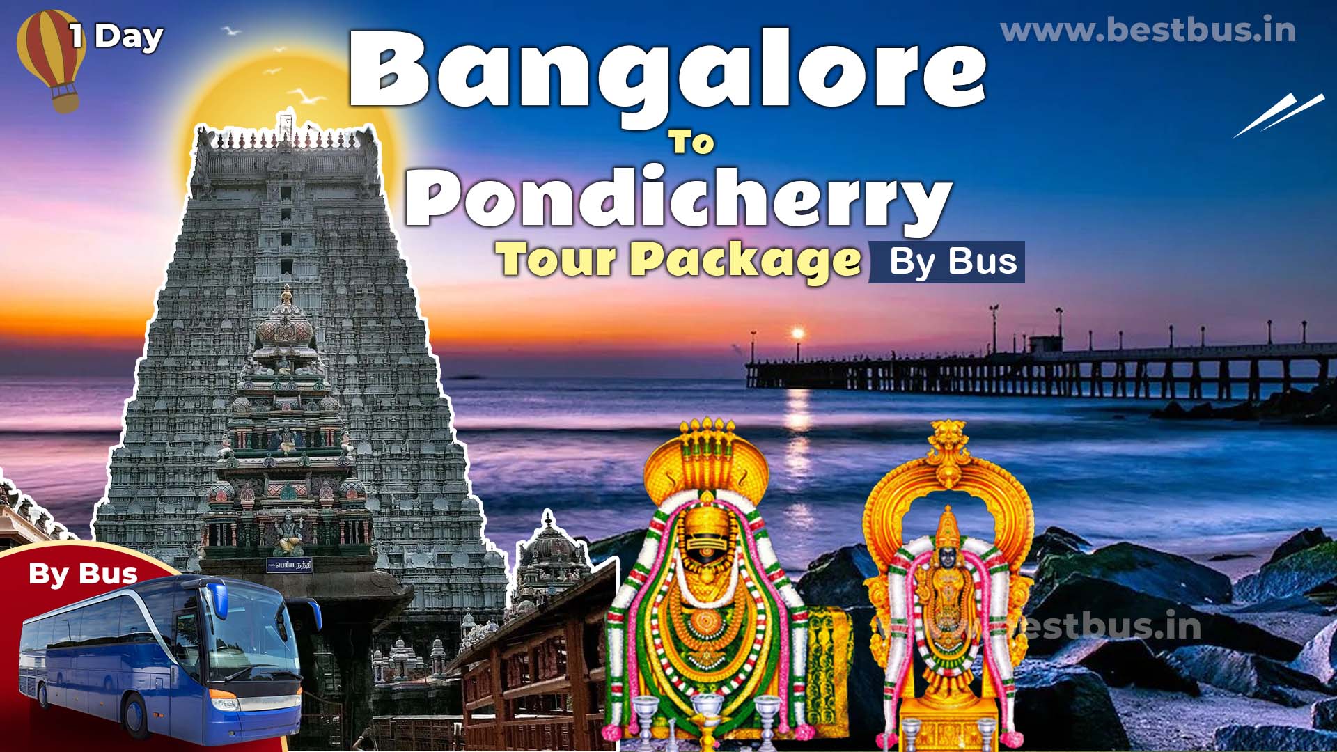 Bangalore To Pondicherry Tour Package