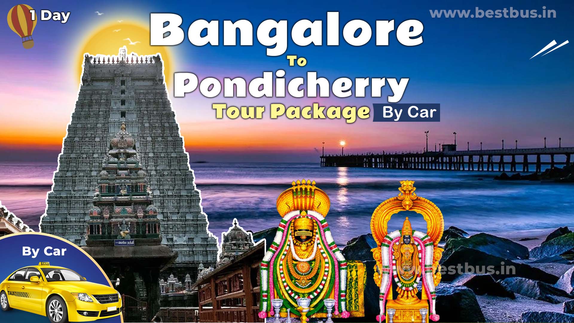 Bangalore To Pondicherry Tour Package