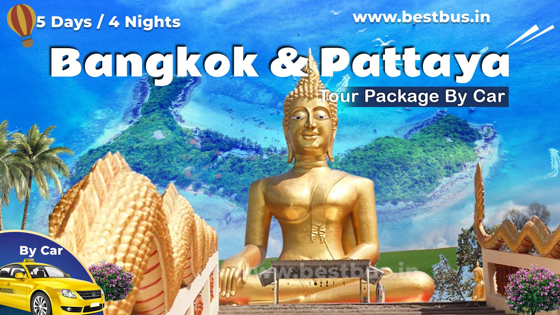 Bangkok & Pattaya Tour Package