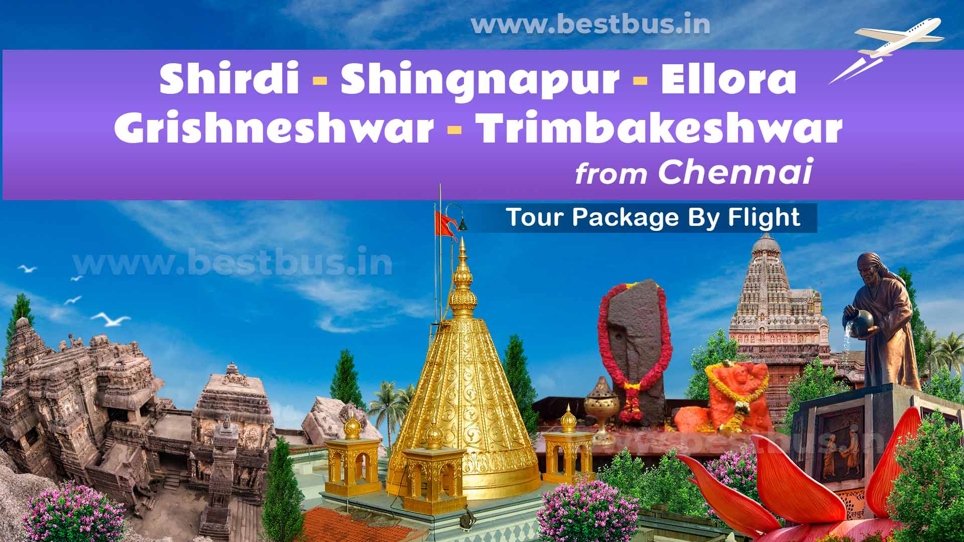 Chennai To Shirdi-shani Shingnapur-ellora Caves-grishneshwar-trimbakeshwar Tour Package By Flight