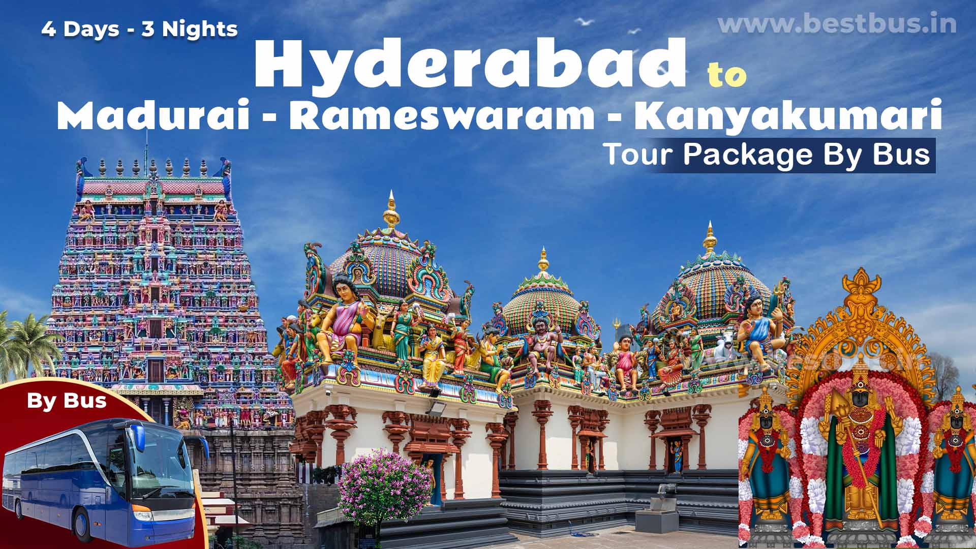 Hyderabad To Madurai Rameswaram Kanyakumari Tour Package By Bus