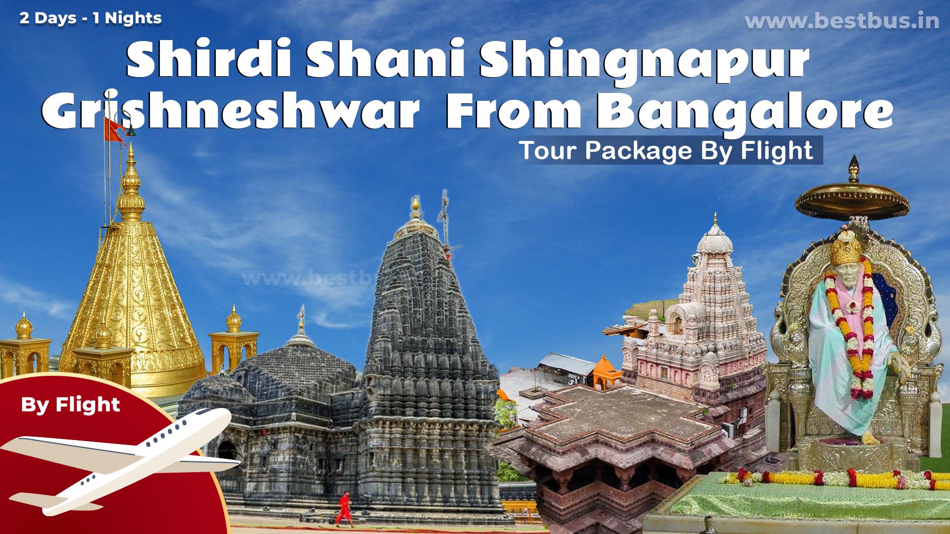 Shirdi Shani Shingnapur Grishneshwar Tour Package From Bangalore By Flight