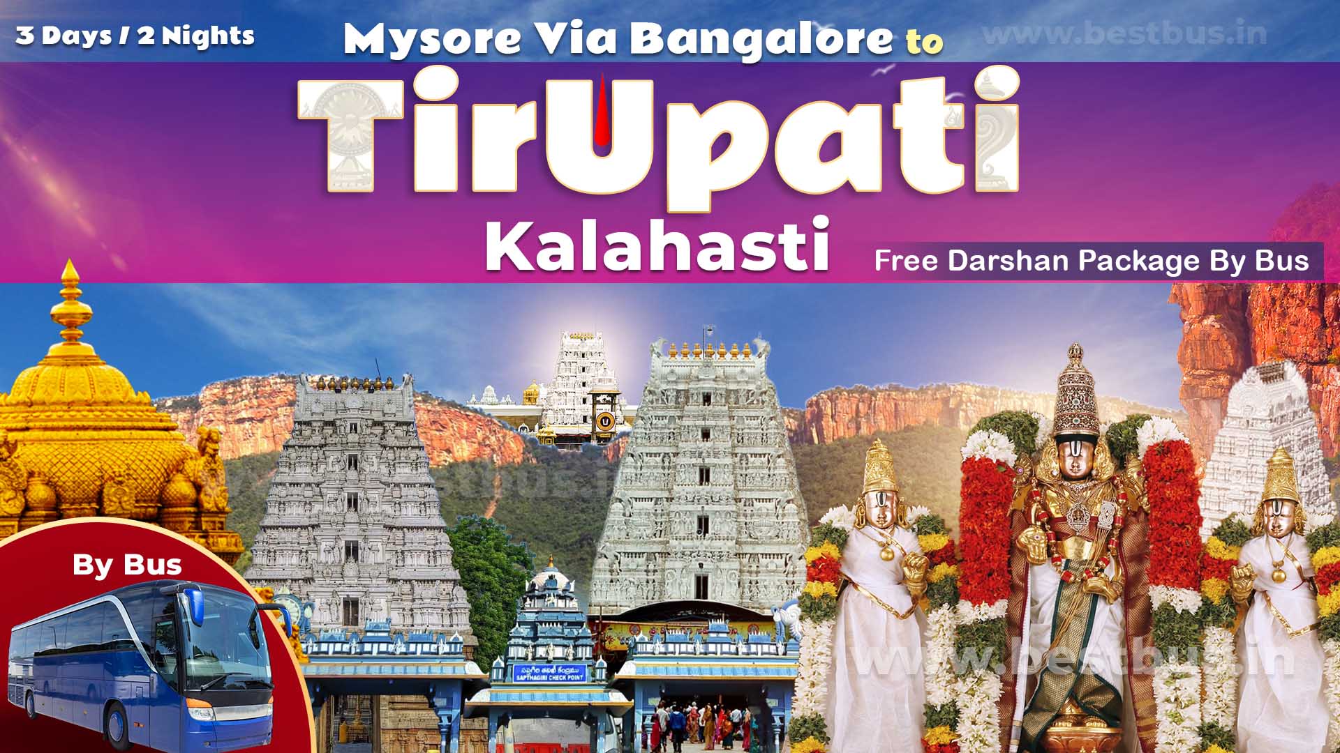 Tirupati Kalahasti Free Darshan Package From Mysore Via Bangalore