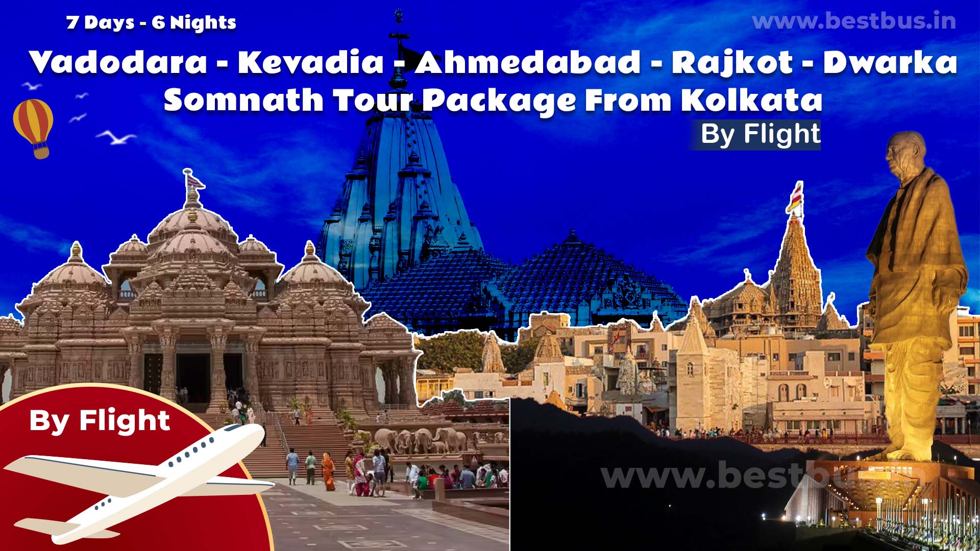 Vadodara-Kevadia-Ahmedabad-Rajkot-Dwarka-Somnath Tour Package From Kolkata By Flight (854)
