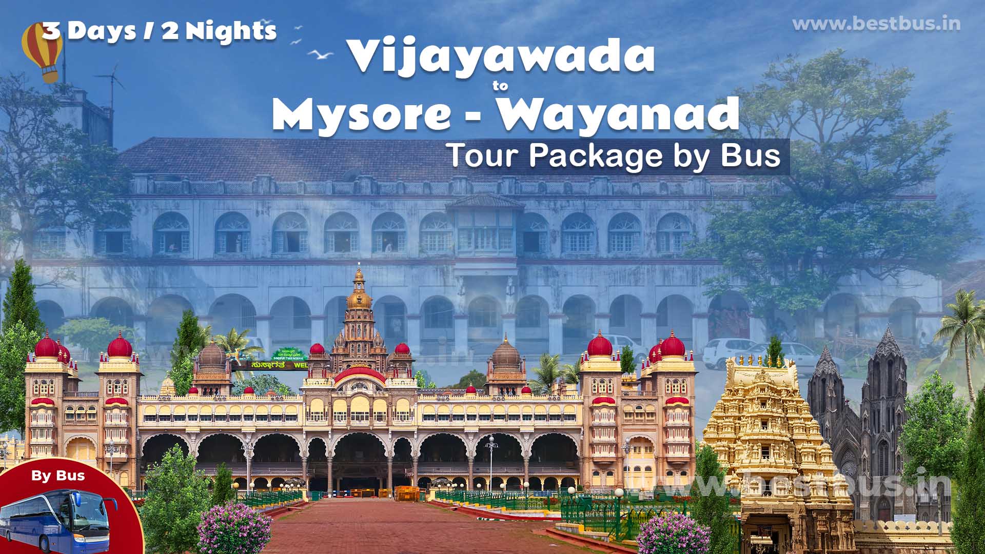 Vijayawada To Mysore Wayanad Tour Package By Bus