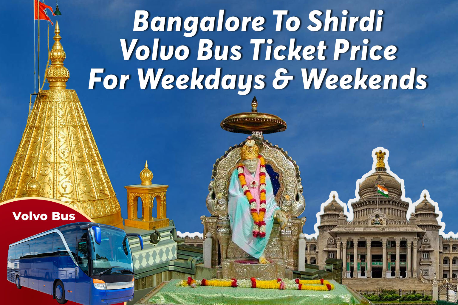 Bangalore To Shirdi Volvo Bus Ticket Price Starts From 1800