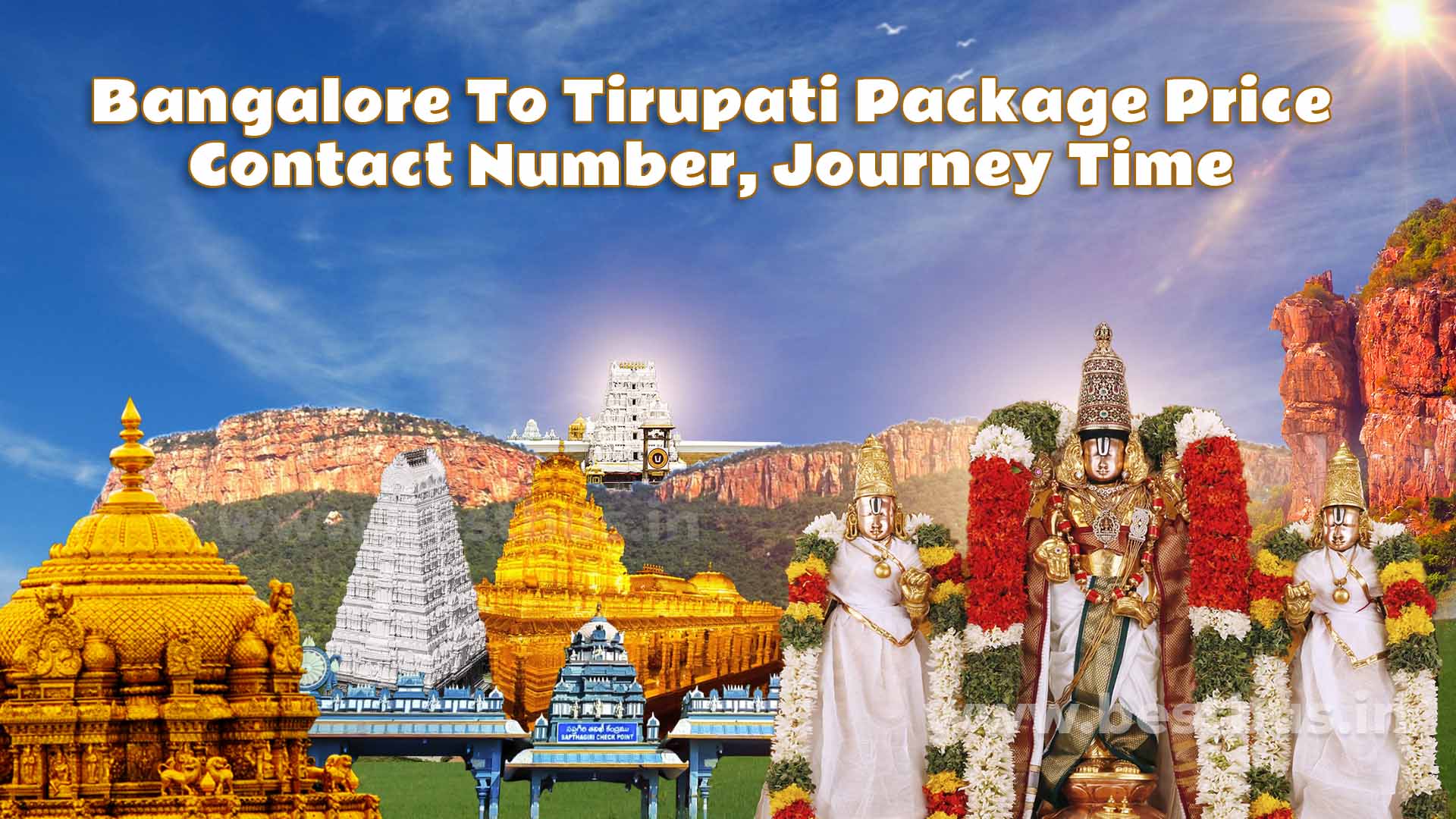 Tirupati Package From Bangalore Pice Contact Number Journey Time