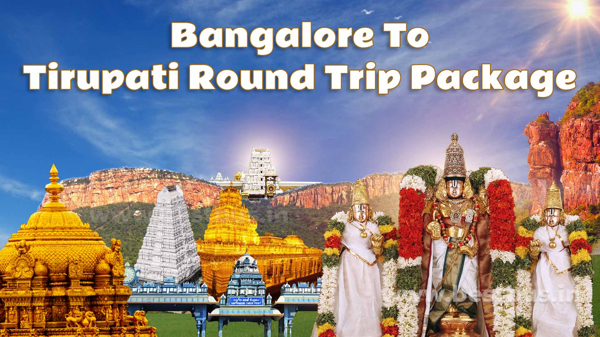 Bangalore To Tirupati Round Trip Package