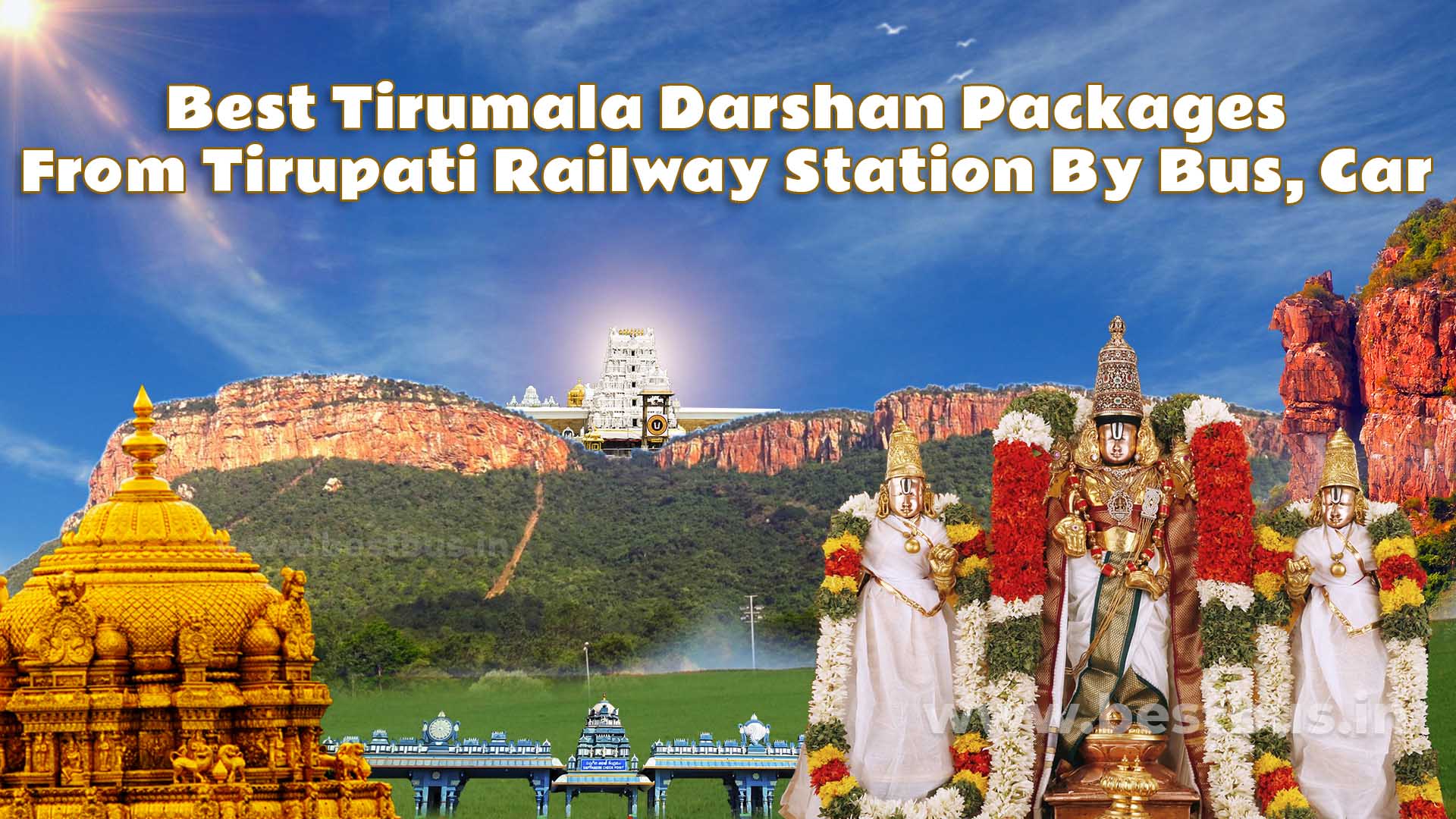 Best Tirumala Darshan Packages from Tirupati Railway Station by Bus, Car