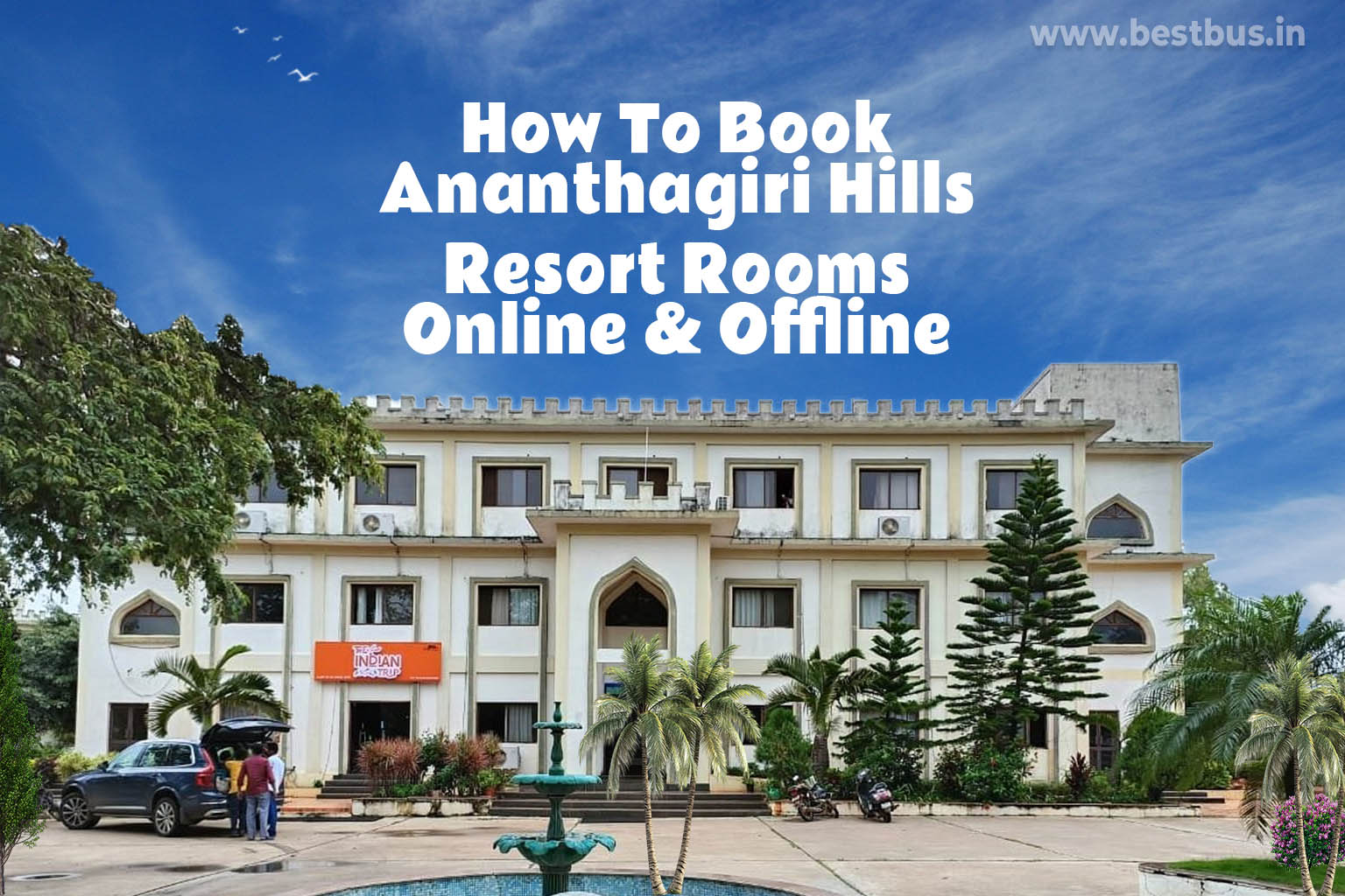 How To Book Ananthagiri Hills Resort Rooms Online & Offline