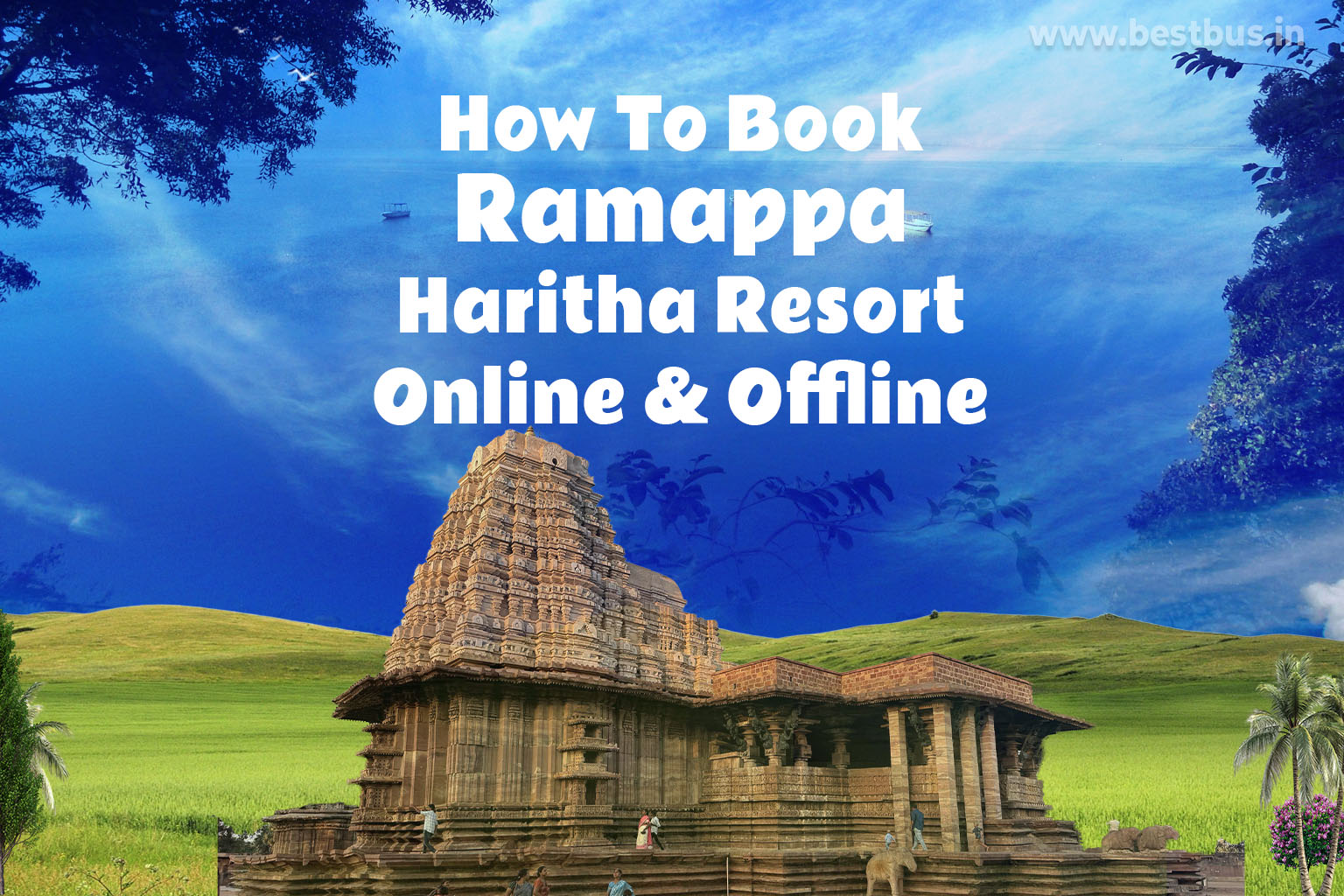 How To Book Ramappa Haritha Resort Online & Offline