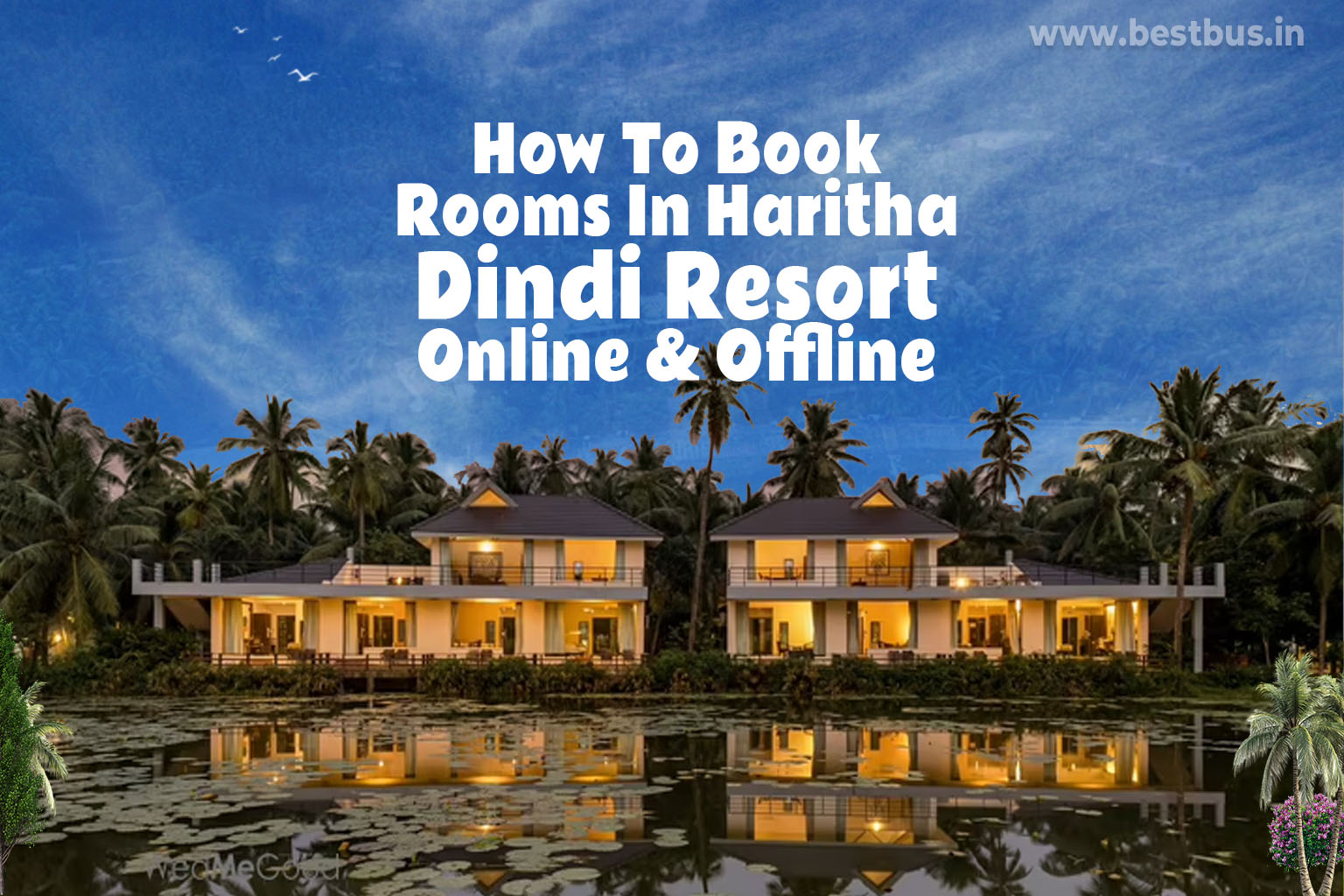 How To Book Rooms In Haritha Dindi Resort Online & Offline