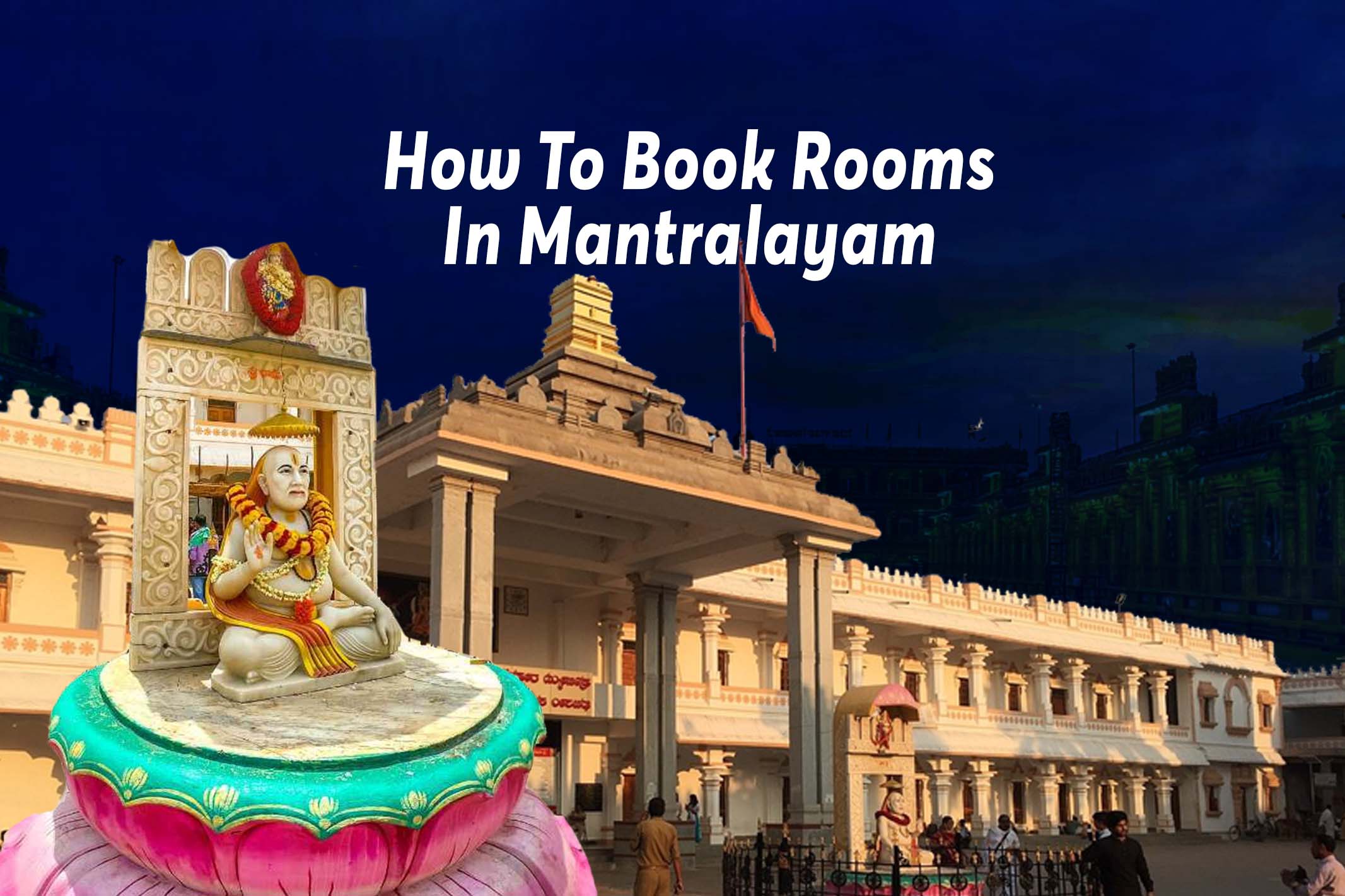 How To Book Rooms In Mantralayam