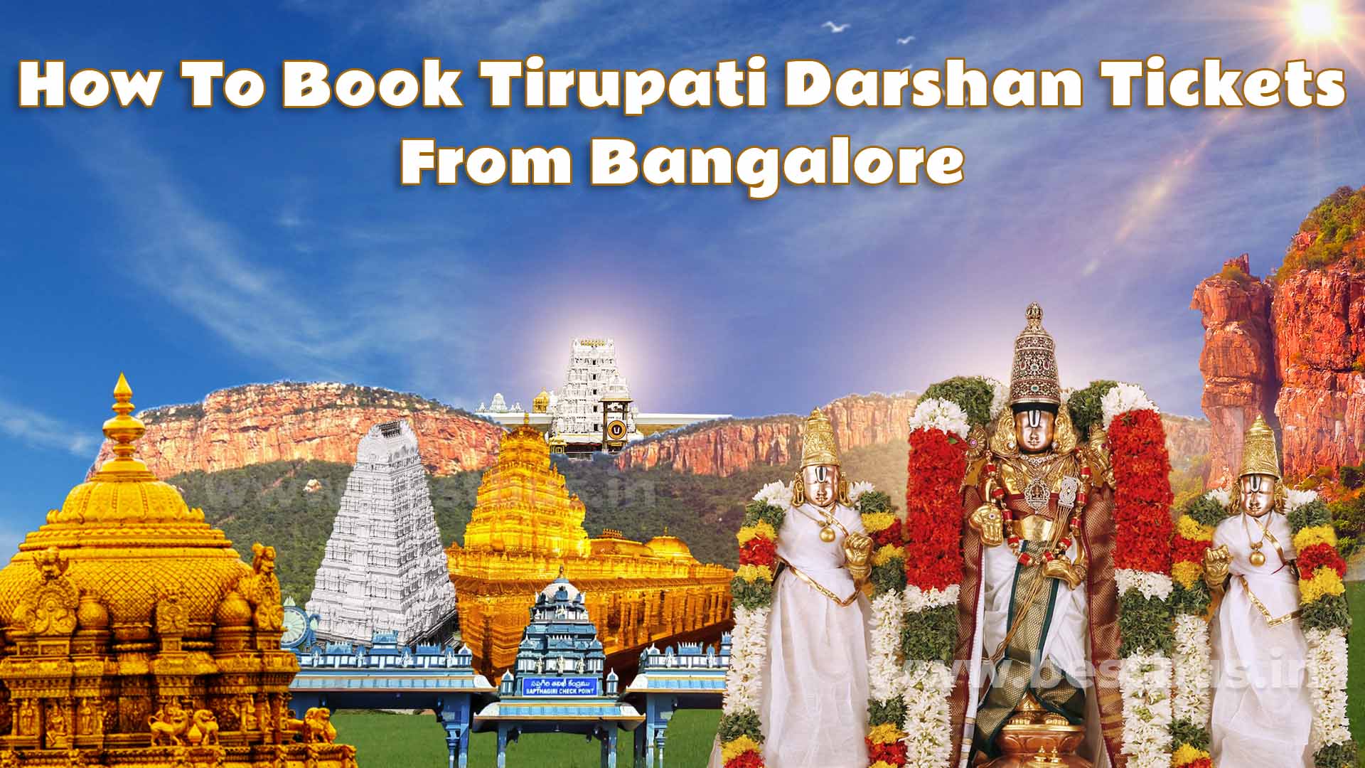 How To Book Tirupati Darshan Tickets From Bangalore