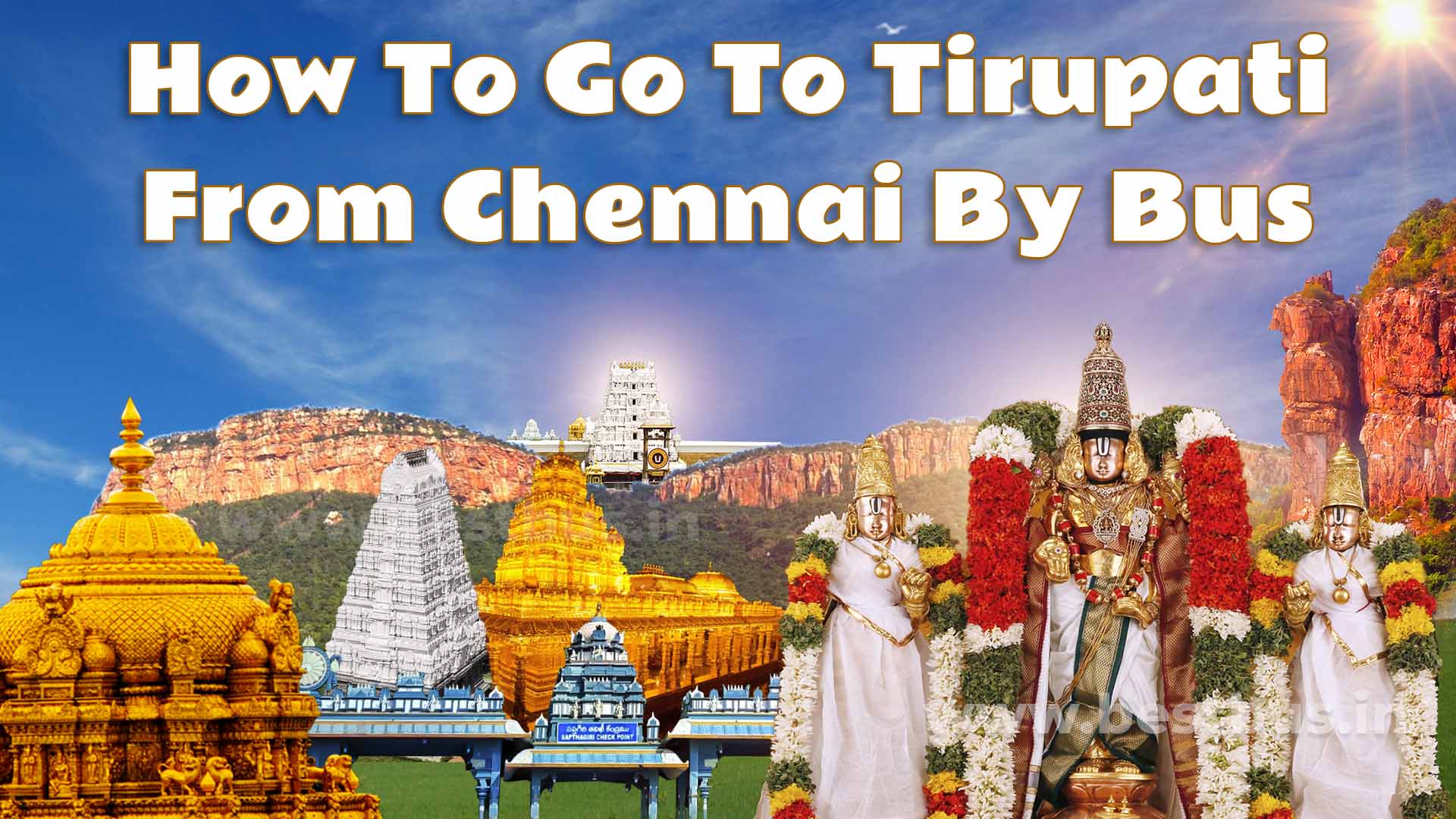 How To Go To Tirupati From Chennai By Bus