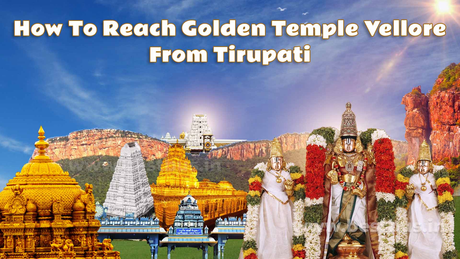 How To Reach Golden Temple Vellore From Tirupati