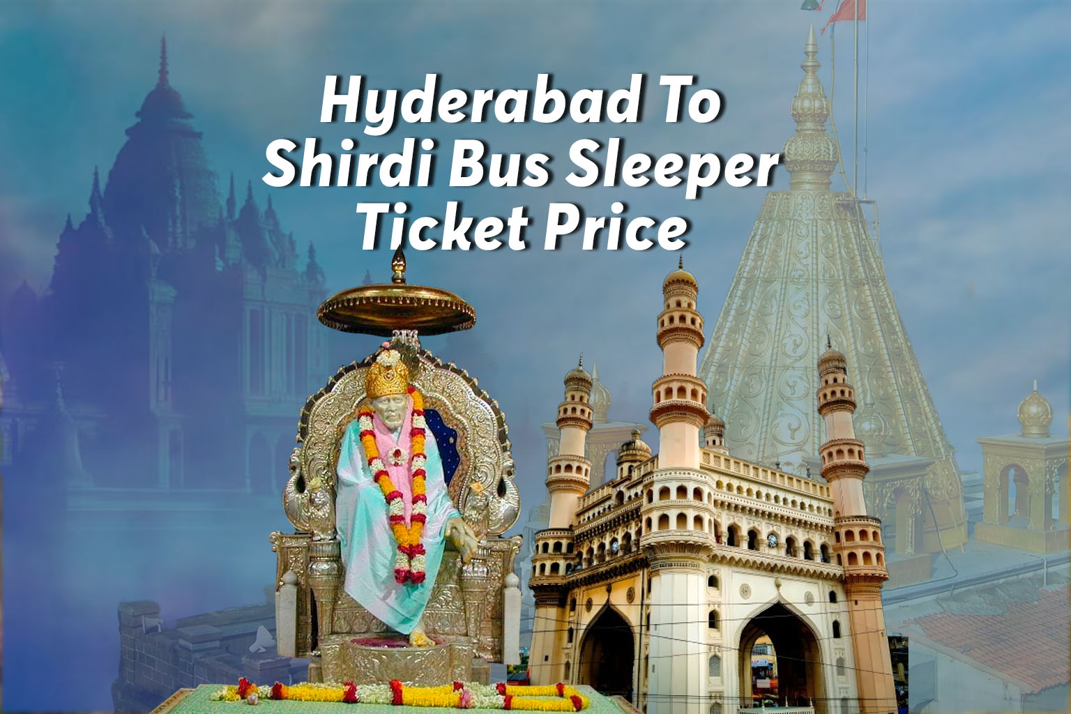 Hyderabad to shirdi bus sleeper ticket price