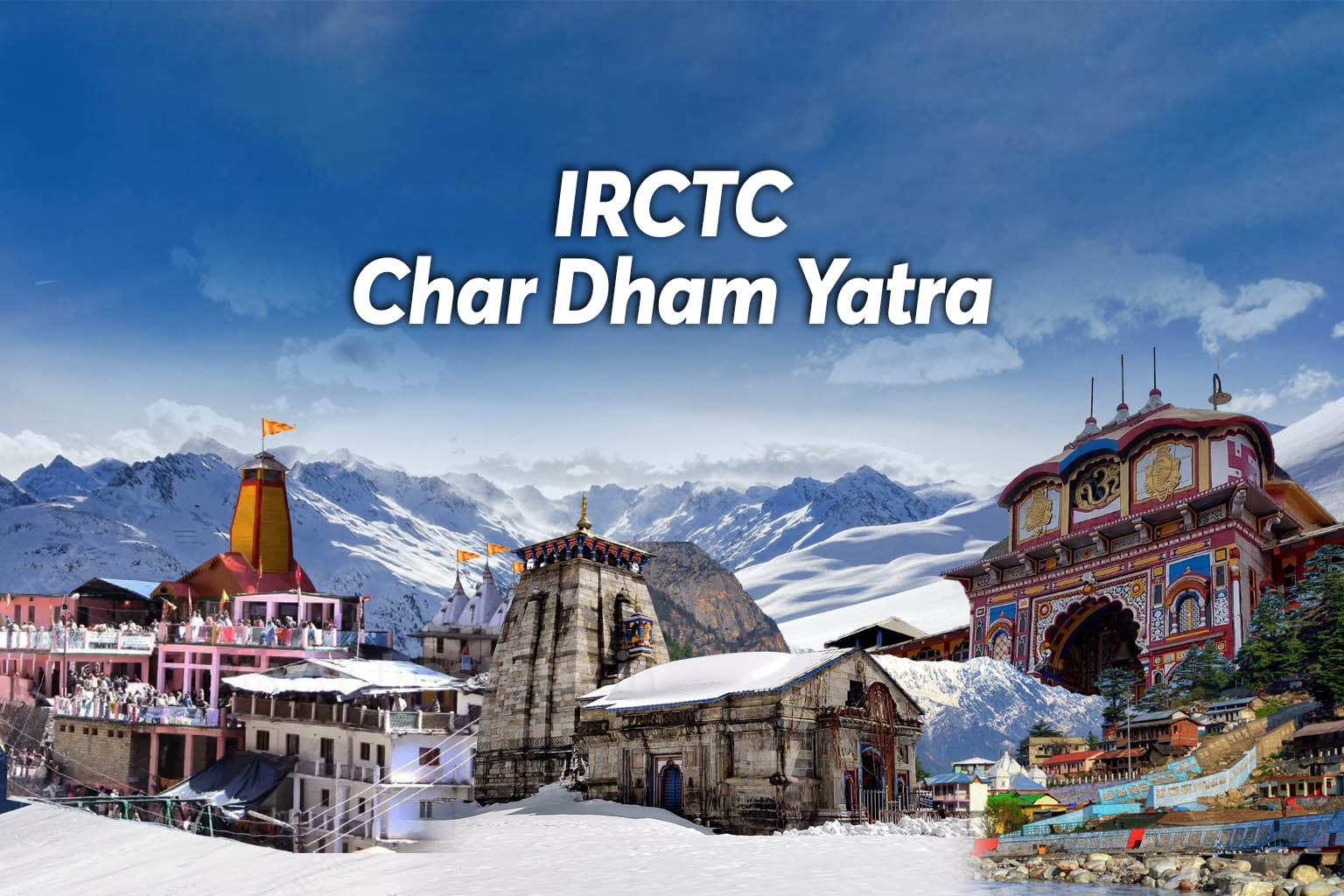 IRCTC Char Dham Yatra