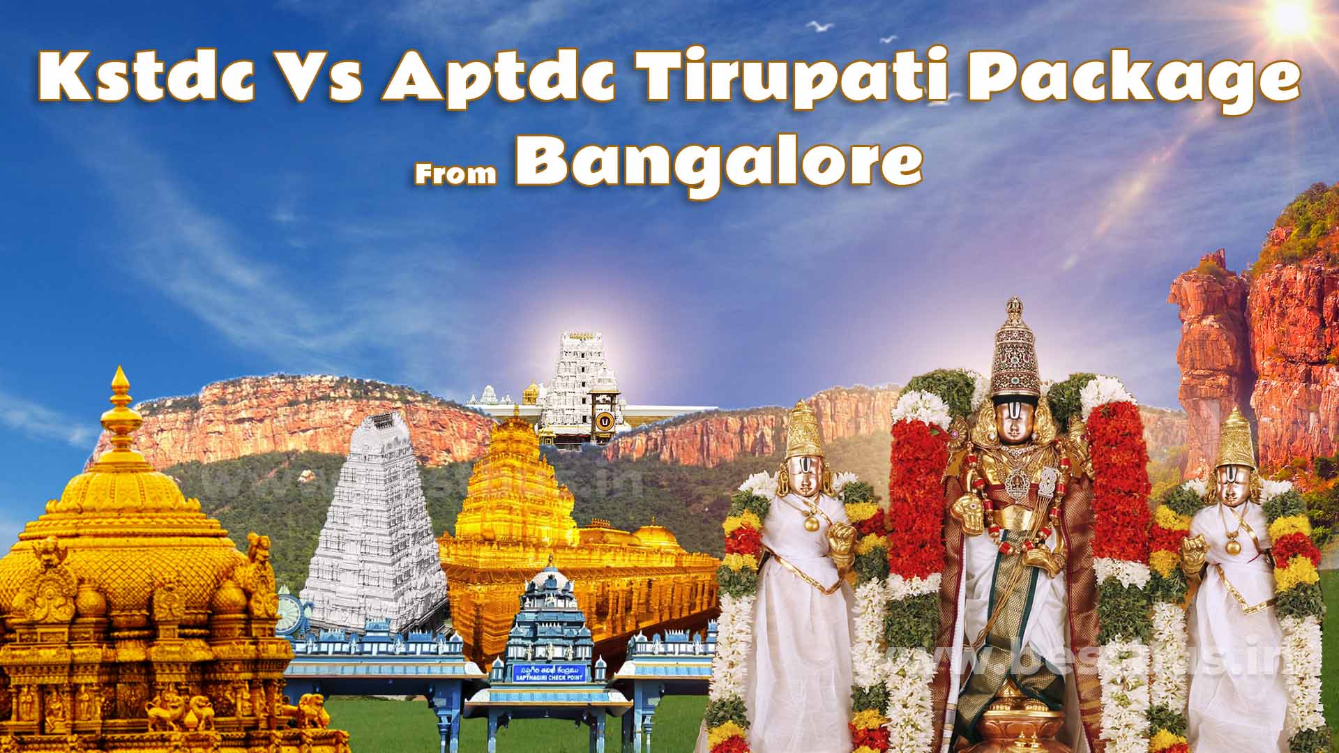 KSTDC Vs APTDC Tirupati Package From Bangalore