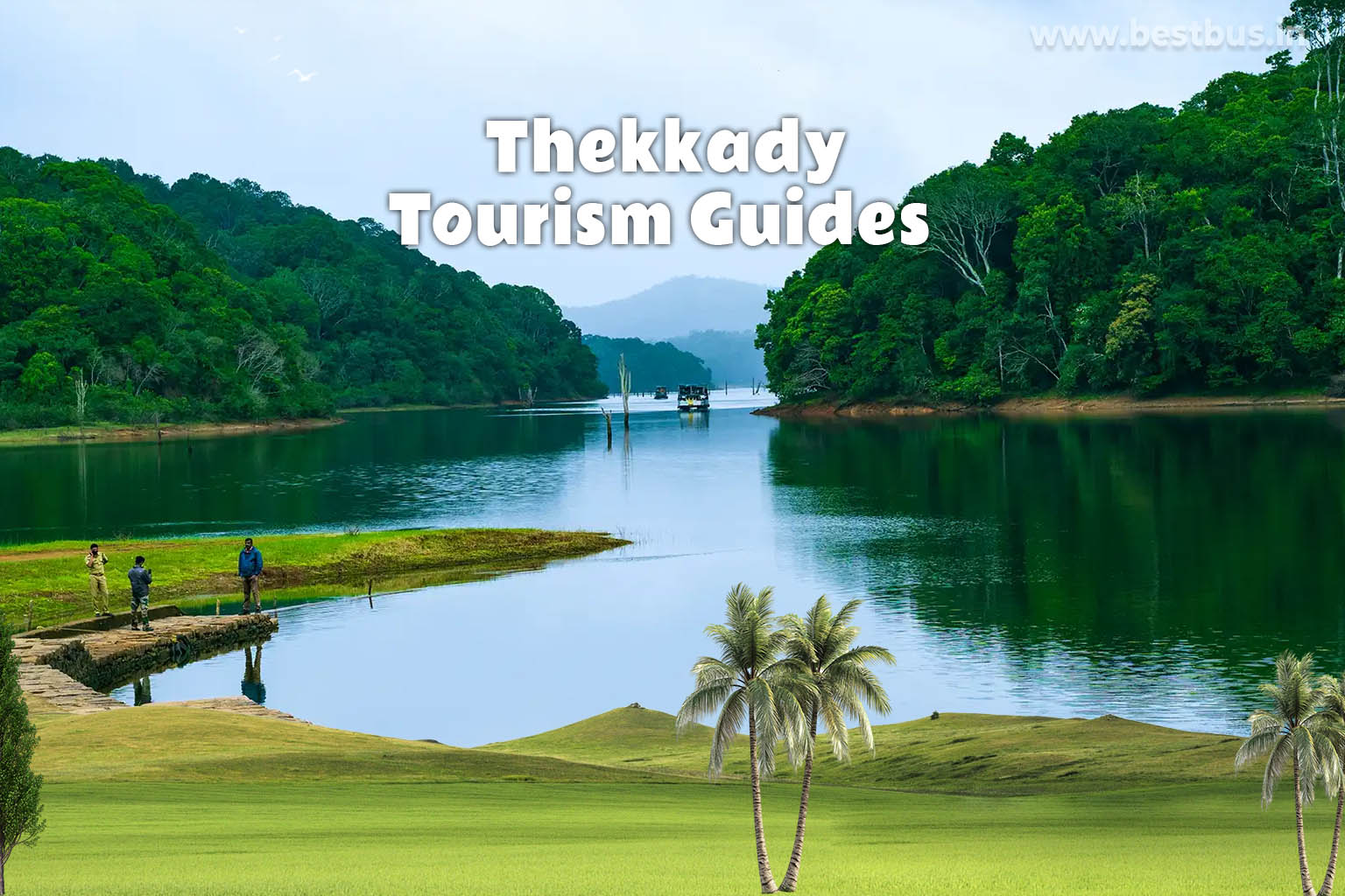 Thekkady Tourism Guides