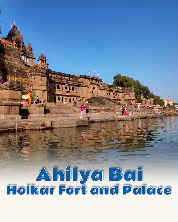 Ahilya Bai Holkar Fort and Palace