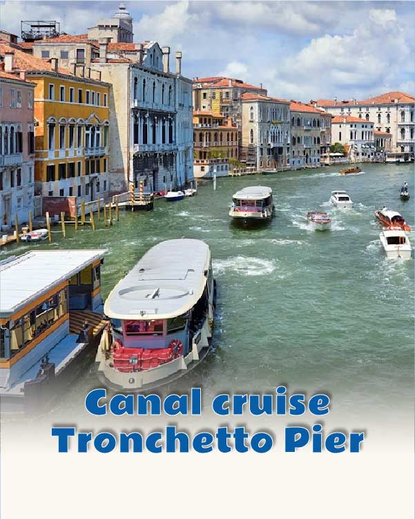 Canal cruise Tronchetto  Pier