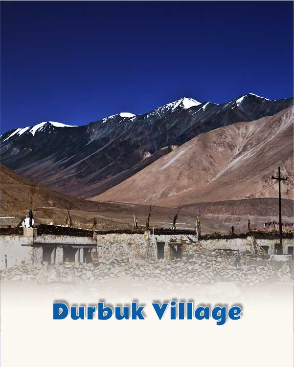 Durbuk Village
