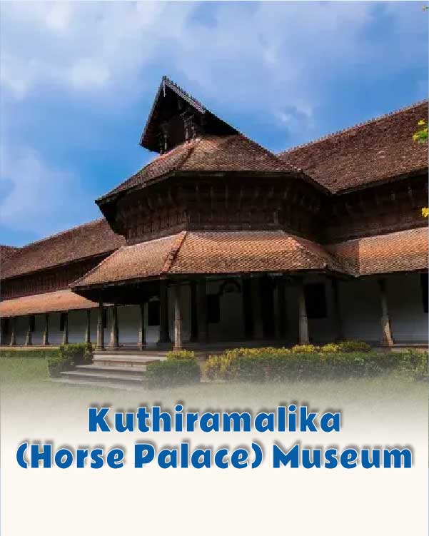 Kuthiramalika (Horse Palace) Museum
