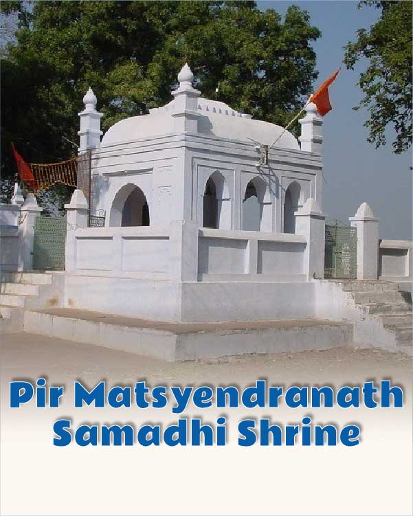 Pir Matsyendranath Samadhi / Shrine