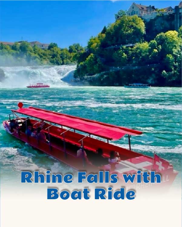 Rhine Falls with Boat Ride