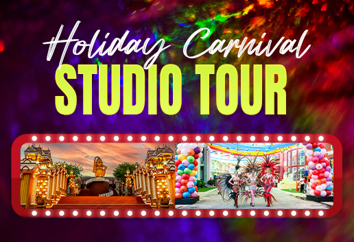 HOLIDAY CARNIVAL STUDIO TOUR