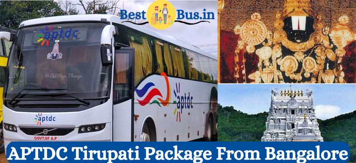 APTDC Tirupati Package From Bangalore