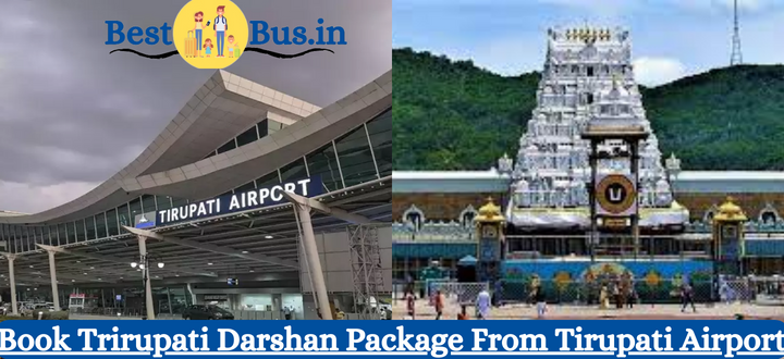 Book Trirupati Darshan Package From Tirupati Airport