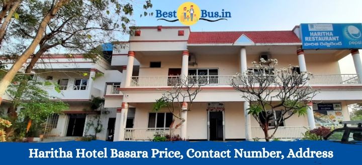 Basara Haritha Hotel Price, Address, Contact Number, Amenities