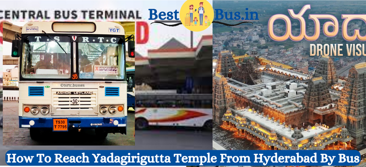 How To Reach Yadagirigutta Temple From Hyderabad By Bus