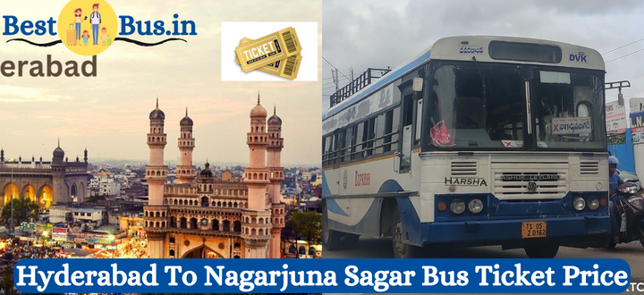 Hyderabad To Nagarjuna Sagar Bus Ticket Price