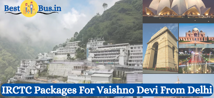 IRCTC Packages For Vaishno Devi From Delhi