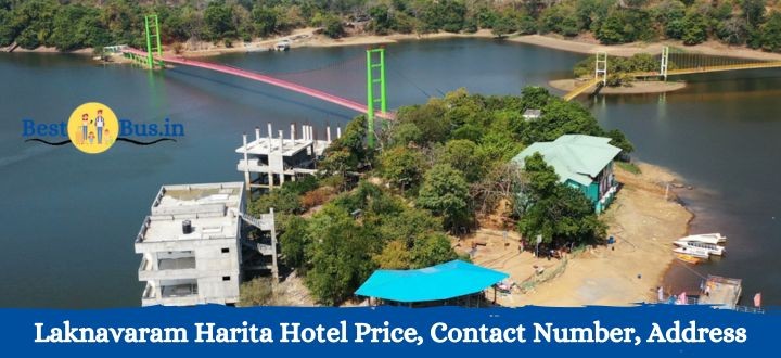 Laknavaram Haritha Hotel Price, Address, Contact Number, Amenities