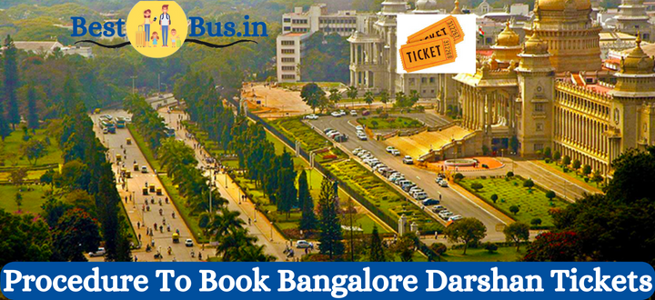 Procedure To Book Bangalore Darshan Tickets