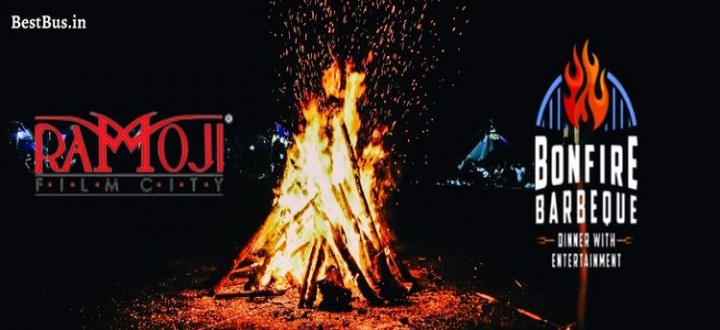 Ramoji Film City Bonfire BBQ Dinner with Entertainment 