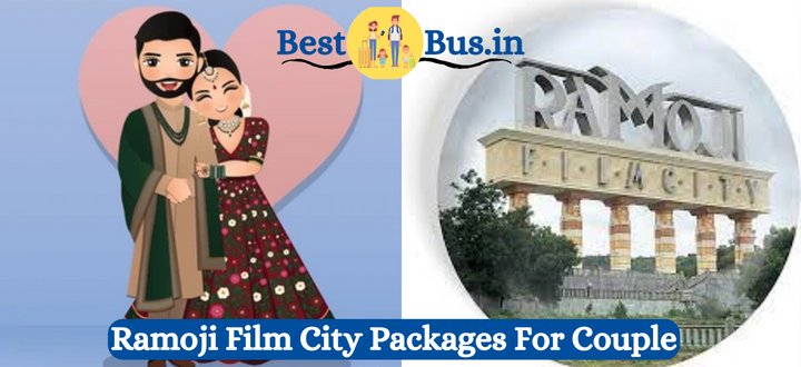 Ramoji Film City Packages For Couple