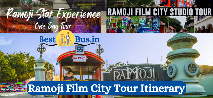 Ramoji Film City Tour Itinerary