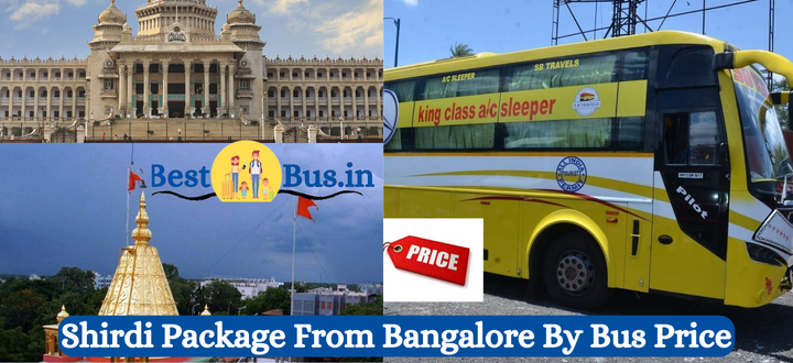 Shirdi Package From Bangalore By Bus Price