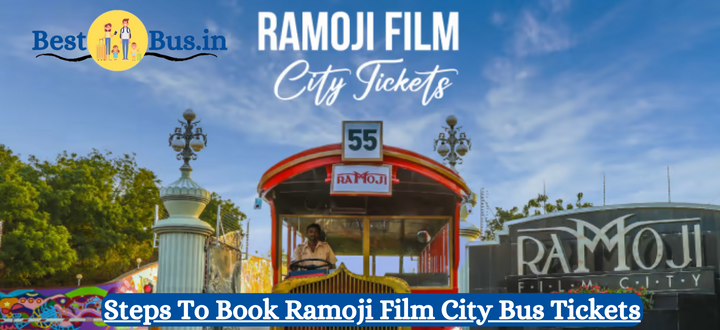 How To Book Ramoji Film City Tickets Online