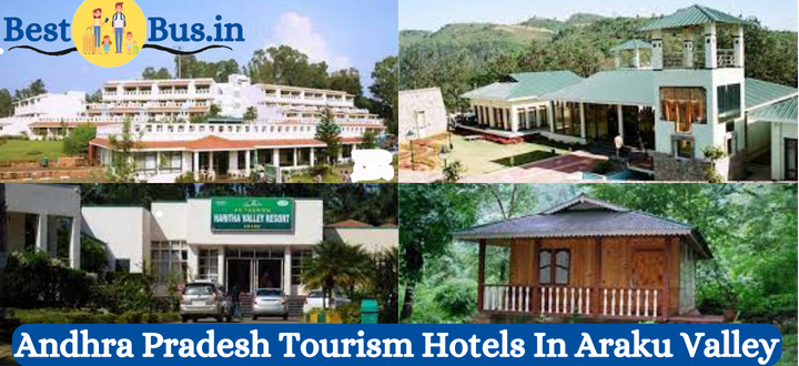 Andhra Pradesh Tourism Hotels In Araku Valley