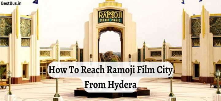 how to reach ramoji film city by bus car metro