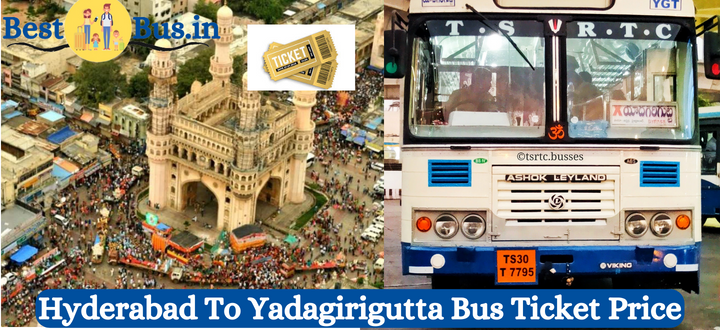 Hyderabad To Yadagirigutta Bus Ticket Price