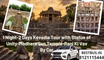  1 Night-2 Days Kevadia Tour with Statue of Unity-Modhera Sun Temple-Rani Ki Vav